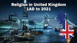 Religion in United Kingdom 1AD to 2021|Britain diversity|