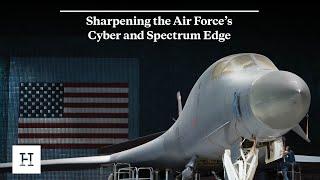 Sharpening the Air Force’s Cyber and Spectrum Edge