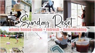  SUNDAY RESET \\ Whole House Clean With Me + Declutter + Refresh \\ Cleaning Motivation