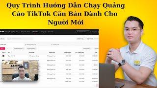 Quy Trình Hướng Dẫn Chạy Quảng Cáo TikTok Căn Bản Dành Cho Người Mới | Hải Tam Gia TikTok