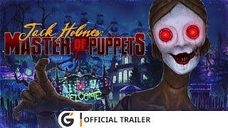 Jack Holmes: Master Of Puppets - Official trailer (PEGI)