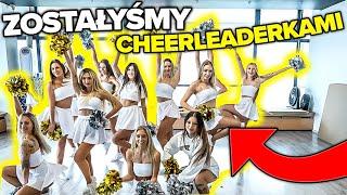 DZIEWCZYNY EKIPY ZOSTAŁY CHEERLEADERKAMI!