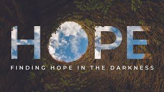 Bridge Youth | Finding Hope In The Darkness | Wk. 2 | Kevin Cave