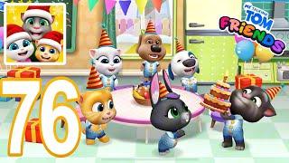 BIRTHDAY PARTY - MY TALKING TOM FRIENDS DAY 76 GAMEPLAY