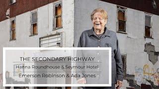 Secondary Highway - Hanna Alberta - The story of a the Historic Roundhouse and Seymour Hotel