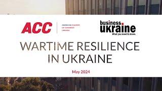 Wartime Resilience in Ukraine. Business Ukraine Magazine