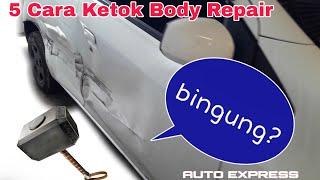 TIPS 5 CARA KETOK Body repair