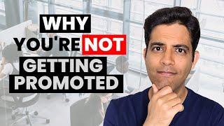 Why You Struggle to Get Promoted at Work. 5 TRUTHS!