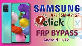 Samsung Galaxy A71 (SM-A715F)FRP Bypass 2022 | Samsung 1 click FRP Bypass Android 11/12