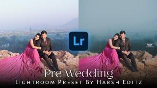 Pre-Wedding Photo Editing   | Wedding Photo Editing | Lightroom Photo Editing | Lightroom Presets