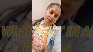 WHAT I EAT IN A DAY 4| #shorts #whatieatinaday #food  #trending