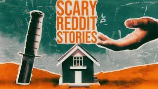 MY LANDLORD TRIED TO BREAK IN | 12 True Scary Stories from Reddit