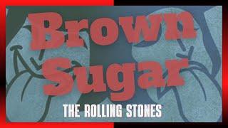 Brown Sugar(THE ROLLING STONES)/ひねもす大臣&The HouseRockers