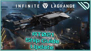 Infinite Lagrange | Ship Guide AT021 Updated