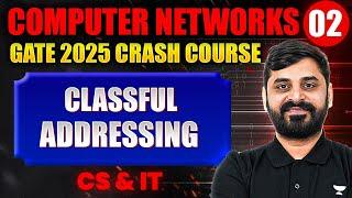 Computer Networks 02 | Classful Addressing | Computer Science & IT | GATE Crash Course