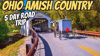 Ohio Road Trip: 5 Days 235 Miles Amish Heritage