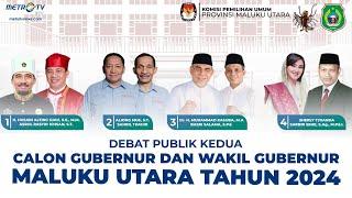 DEBAT PUBLIK KEDUA CALON GUBERNUR DAN WAKIL GUBERNUR MALUKU UTARA 2024