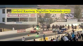 Firebird Raceway - Nightfire Nationals 2023