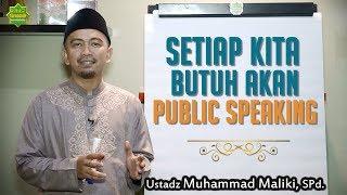 BANYAK YANG TIDAK SADAR, 4 ORANG INI PERLU "PUBLIC SPEAKING" | Ustadz Muhammad Maliki | Eps. #1