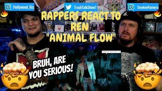 Rappers React To Ren "Animal Flow"!!!