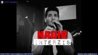 Nadir - Interzis (Official Single)