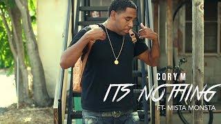 Cory M Ft-Mista Monsta "Its Nothin" (Official Music Video) Belton Tx