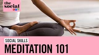 A beginner's guide to meditation | The Social