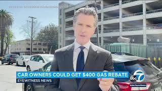 Gov. Newsom proposes $400 rebate for all CA car owners; free public transit for 3 months l ABC7