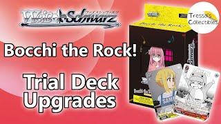 "TD++" - Bocchi the Rock! - Budget Trial Deck Upgrades/Deck Profile [Weiss Schwarz]