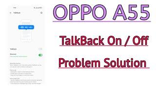 Oppo A55 TalkBack On Off Problem Solution