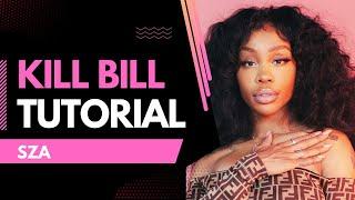 How to Produce: "Kill Bill" by SZA - Free Download