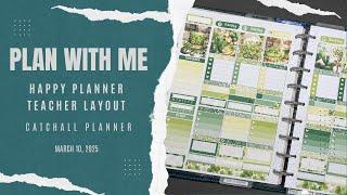 Happy Planner Teacher Layout | Plan with Me | Catchall Planner | March 10, 2025
