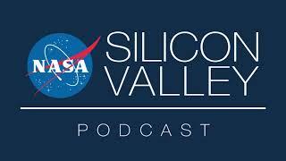 NASA Silicon Valley Podcast - Episode 66 - Stevan Spremo