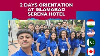 Orientation at Islamabad Serena Hotel| My life's first internship|