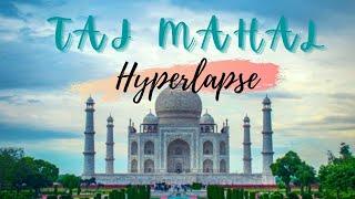 Taj Mahal | Cinematic Hyperlapse | Agra City | 4K Video | INDIA