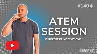 #140 - Atemsession: Explorative Atempause - Entdecke deine Emotionen
