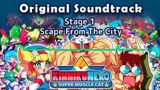 OST KinnikuNeko - Stage 1 | Scape From The City