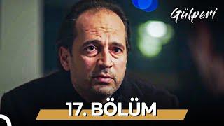 Gülperi | 17. Bölüm