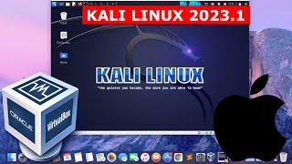 How to Install Kali Linux 2023.1 on mac OS - VirtualBox