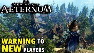 New world Aeternum: A Warning To New Players