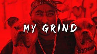 Beat With Hook ''MY GRIND'' Gangsta Freestyle Rap Beat Instrumental 50 Cent x 2Pac x Tyga Type Beat