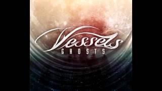 Vessels - Revival