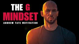 "THE G MINDSET"  - How to be a TOP.G - Motivational Speech by Andrew Tate | Andrew Tate Motivation