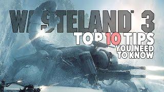 Wasteland 3 - Top 10 things I WISH I knew before starting