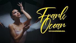 Charisma - Frank Ocean (Official Video)