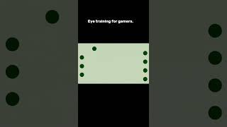 Get better aim and improve eyesight with 120fps eye training. #eye