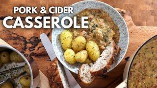 How To Make Creamy Pork & Cider Casserole