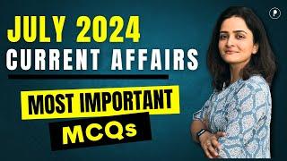 July 2024 Monthly Current Affairs by Parcham Classes | Current Affairs Revision by Richa Ma’am