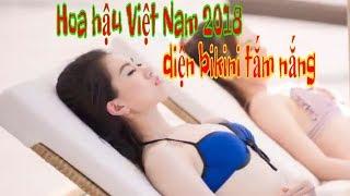 Người đẹp ‘Hoa hậu Việt Nam 2018’ diện bi-ki-ni tắm nắng trên bãi biển| Hoa hậu Việt Nam 2018