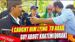 Qadyani Murabee Flee After Adnan Rashid Caught Him Lying To Arabs! Speaker's corner